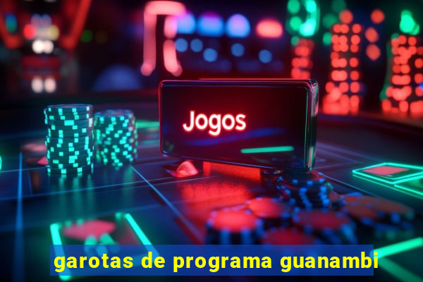 garotas de programa guanambi